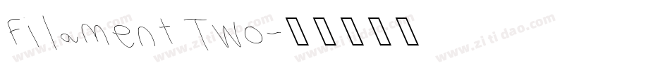 Filament Two字体转换